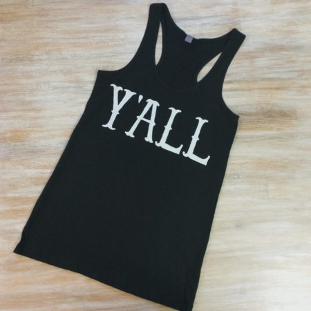 Dusty Boot Designs || Yall Tank Top
